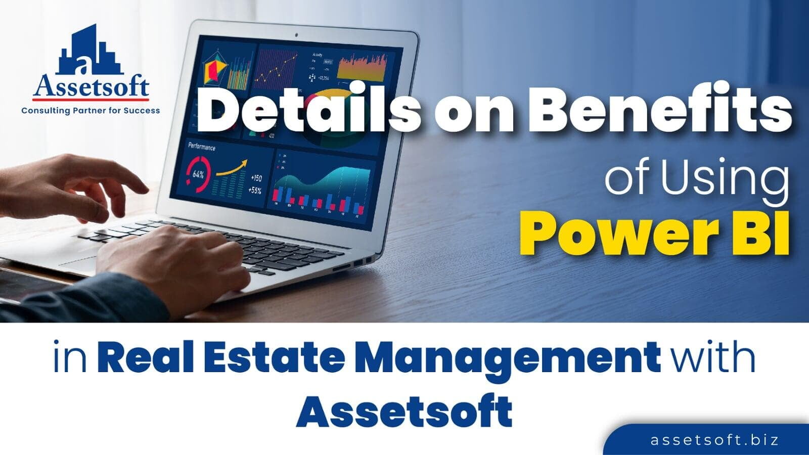 Details on Benefits of Using Power BI in Real Estate Management with Assetsoft